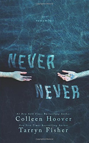 Never Never by Colleen Hoover
