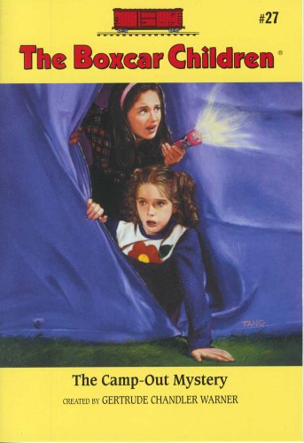 
The Camp-Out Mystery (The Boxcar Children, No. 27)  by   Gertrude Chandler Warner (Creator)