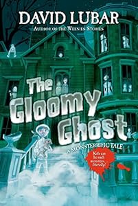 The Gloomy Ghost: A Monsterrific Tale (Monsterrific Tales)