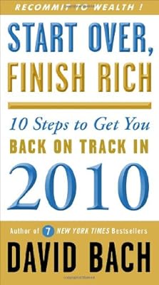 Start Over, Finish Rich: 10 Steps to Get You Back on Track in 2010