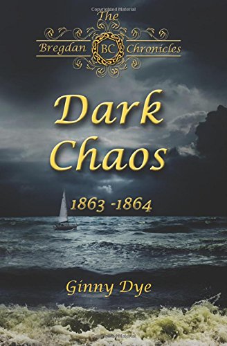 Dark Chaos: The Bregden Chronicles # 4 by Ginny Dye