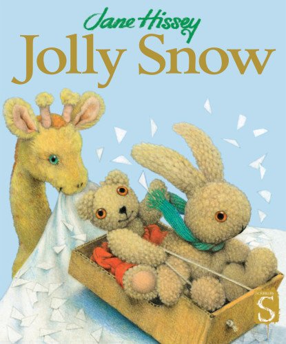 Jolly Snow by Jane Hissey