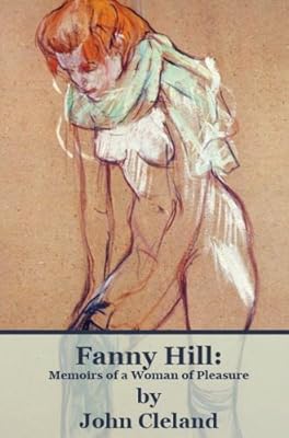Fanny Hill: Memoirs of a Woman of Pleasure
