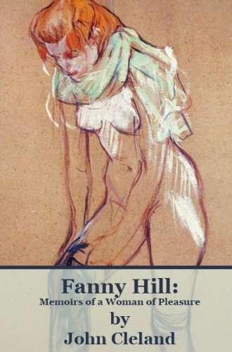 Fanny Hill: Memoirs of a Woman of Pleasure by John Cleland
