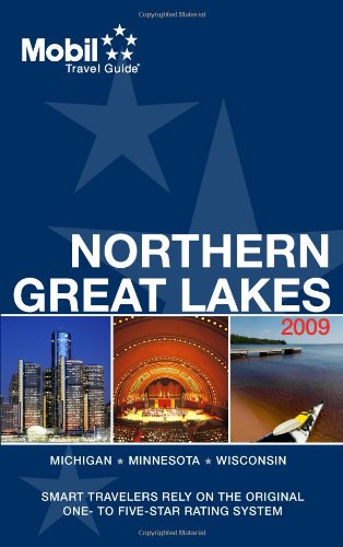 Mobil Travel Guide 2009 Northern Great Lakes (Forbes Travel Guide Northern Great Lakes) by Mobil