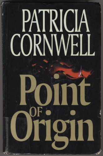 Point of Origin by Patricia Cornwell