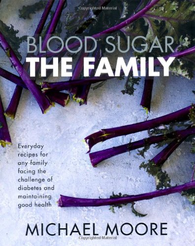 Blood Sugar: the family by Michael Moore