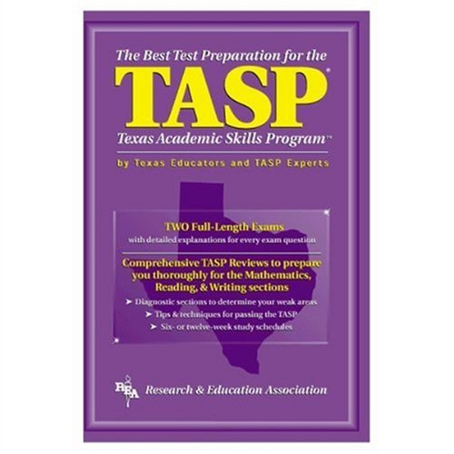 TASP -- The Best Test Preparation for the Texas Academic Skills Program (Test Preps) by Jocelyn Chadwick-Joshua Ph.D.