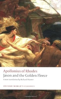 Jason and the Golden Fleece: (The Argonautica) (Oxford World's Classics)