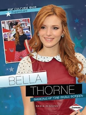 Bella Thorne: Shaking Up the Small Screen