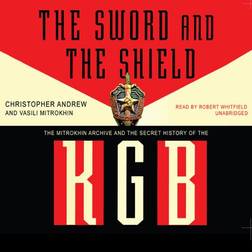 The Sword and the Shield by Christopher Andrew