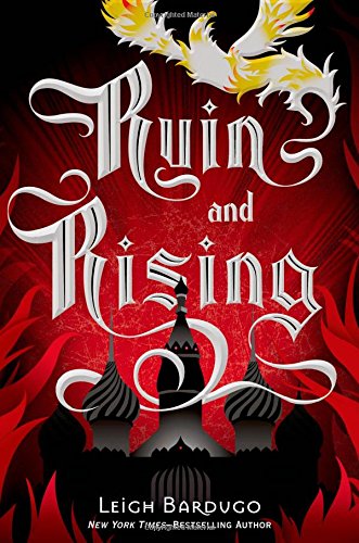 Ruin and Rising by Leigh Bardugo
