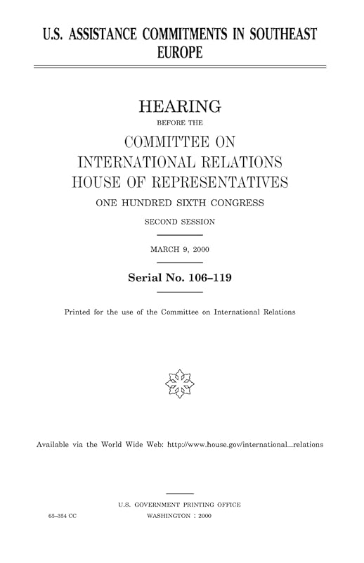 U.S. assistance commitments in Southeast Europe by United States Congress