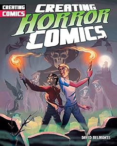 Creating Horror Comics by David Belmonte