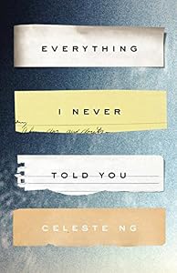 Everything I Never Told You: Library Edition
