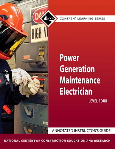 Annotated Instructor's Gd for Power Gen Maint Elect Level 4 by NCCER