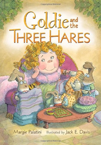 Goldie and the Three Hares by Margie Palatini