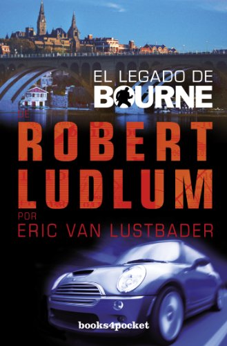 El legado de Bourne (Spanish Edition) by Robert Ludlum