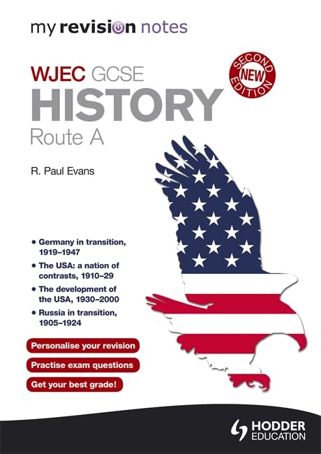 My Revision Notes Wjec History Route a by R. Paul Evans