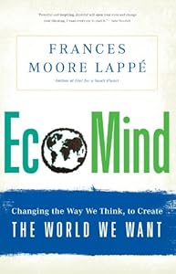 EcoMind: Changing the Way We Think, to Create the World We Want