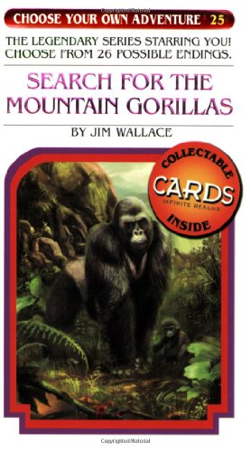 Search for the Mountain Gorillas (Choose Your Own Adventure #25) by Jim Wallace