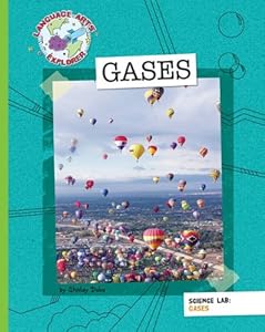 Gases (Language Arts Explorer)