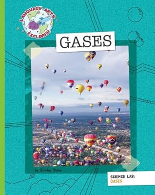 Gases (Language Arts Explorer)
