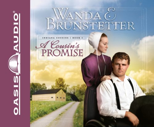 A Cousin's Promise (Indiana Cousins) by Wanda E Brunstetter