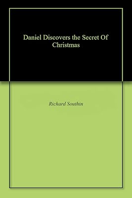 Daniel Discovers the Secret Of Christmas