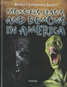 Monsters, Beasts, and Demons in America