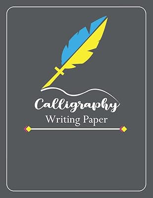 Calligraphy Practice Writing Paper: The Ultimate Guide to Modern Calligraphy & Hand Lettering for Beginners, Learn to Letter, A Hand Lettering Workbook with Tips.