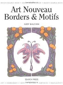 Art Nouveau Borders & Motifs (Design Source Books) by Judy Balchin