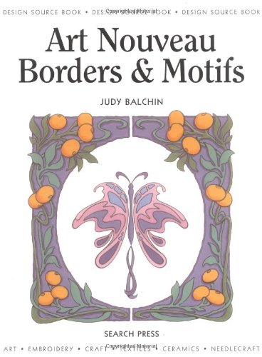 Art Nouveau Borders & Motifs (Design Source Books) by Judy Balchin