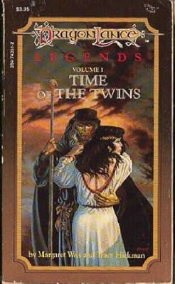 Time of the Twins Legends 1 (Dragonlance Legends Trilogy, Vol 1)