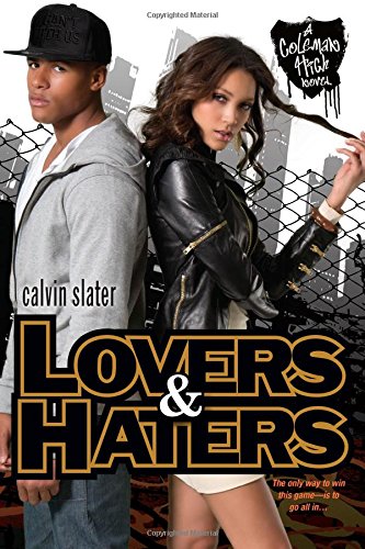 Lovers &amp; Haters by Calvin Slater