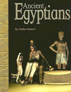 Ancient Egyptians (Ancient Civilizations)