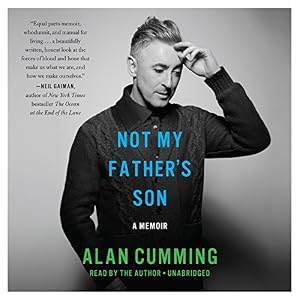 Not My Father's Son: A Memoir; Library Edition