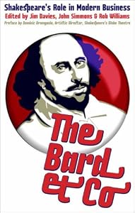 The Bard & Co.: Shakespeare's Role in Modern Business