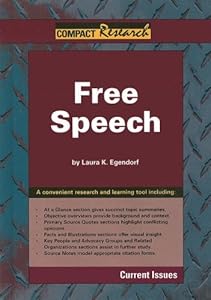 Free Speech (Compact Research: Current Issues)