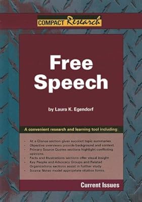 Free Speech (Compact Research: Current Issues)