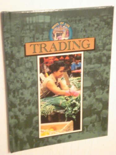 Trading (Ways of Life) by Brian Williams