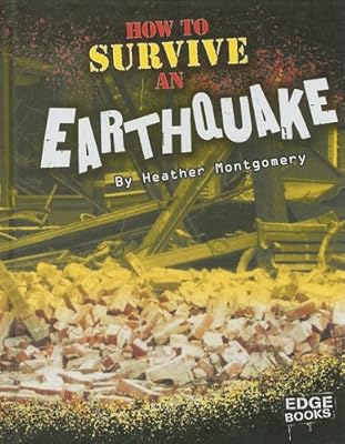 How to Survive an Earthquake