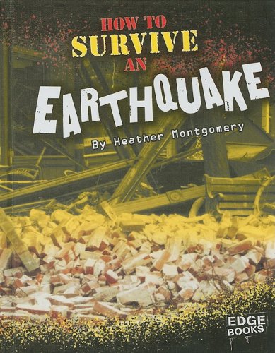 How to Survive an Earthquake by Heather L. Montgomery
