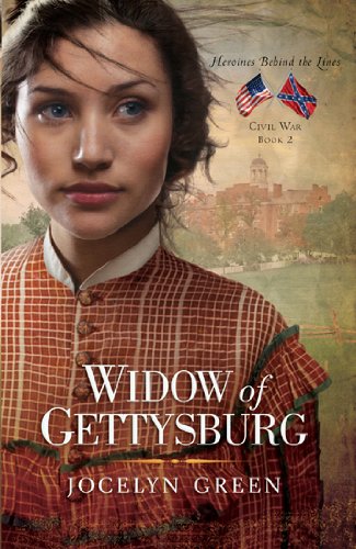 Widow of Gettysburg by Jocelyn Green