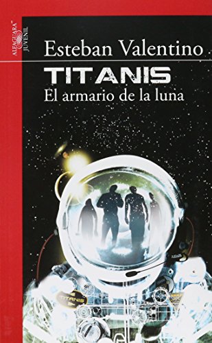 TITANIS, EL ARMARIO DE LA LUNA by Esteban Valentino