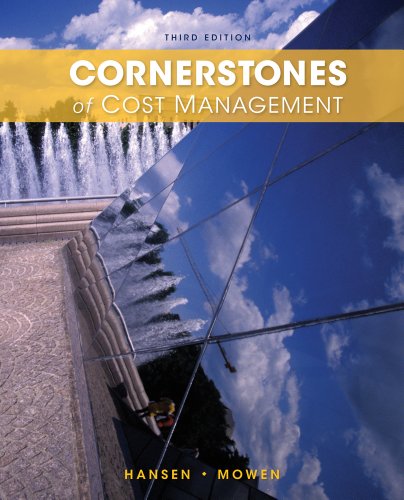Cornerstones of Cost Management by Don R. Hansen