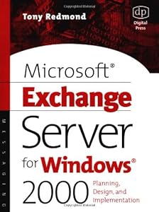 Microsoft Exchange Server for Windows 2000: Planning, Design and Implementation (HP Technologies)