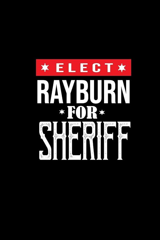 Elect Rayburn for sheriff: 110 Game Sheets - 660 Tic-Tac-Toe Blank Games | Soft Cover Book for Kids for Traveling & Summer Vacations | Mini Game | ... x 22.86 cm | Single Player | Funny Great Gift by Till Wiek