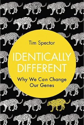 Identically Different: Why We Can Change Our Genes