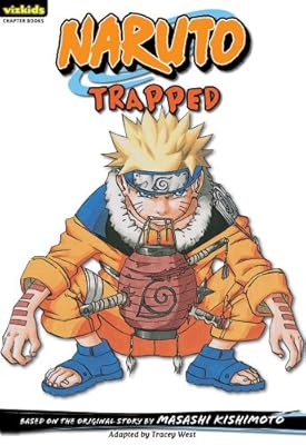 Naruto: Chapter Book , Vol. 16: Trapped (Naruto Chapter Books)